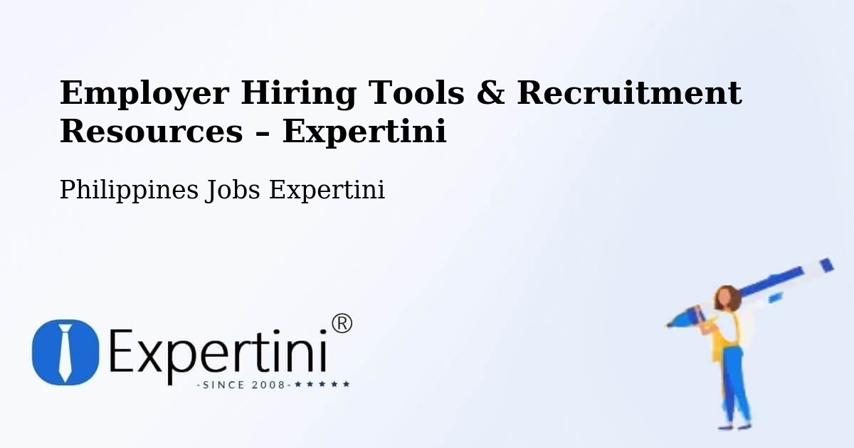 Employer Hiring Tools & Recruitment Resources – Batuan - Batuan, Philippines Jobs Expertini