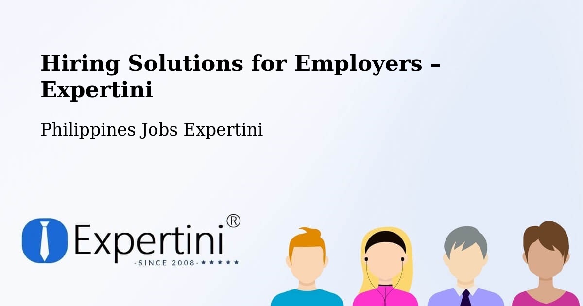 Hiring Solutions for Employers in Batuan - Batuan, Philippines Jobs Expertini